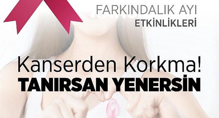 Kanser Yakınımızda Farkında Mısınız