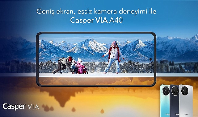 Geniş ekran ve eşsiz kamera deneyimi ile Casper Via A40 satışa çıktı!